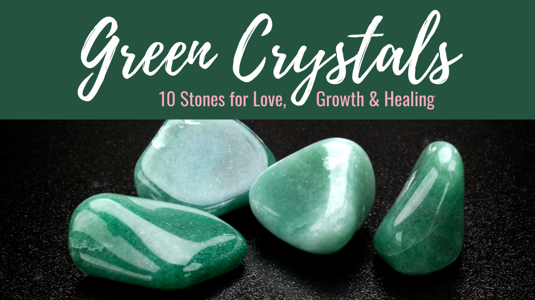 Green stones and deals crystals