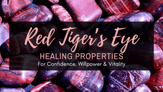 Red Tiger's Eye Healing Properties