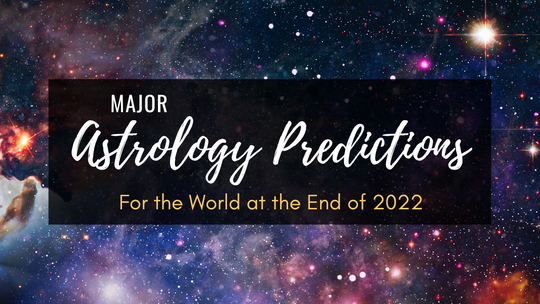 2022 Astrology Predictions