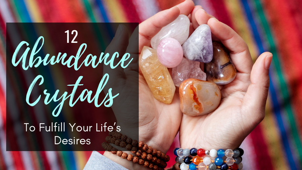 Abundance Crystals