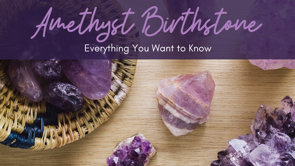 Amethyst Birthstone