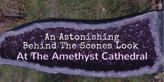 How to Amethyst Cathedral is Made