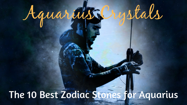 Aquarius Crystals