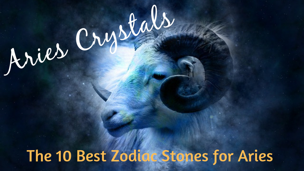 Aries Crystals The 10 Best Zodiac Stones for Aries Sun Sign Cosmic Cuts