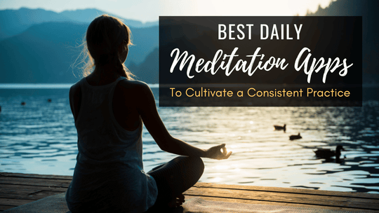 Best Daily Meditation Apps