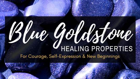 Blue Goldstone Healing Properties