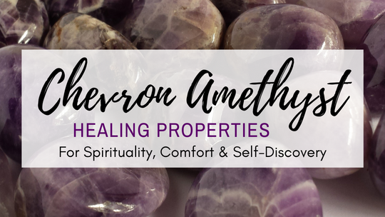 Chevron Amethyst Healing Properties