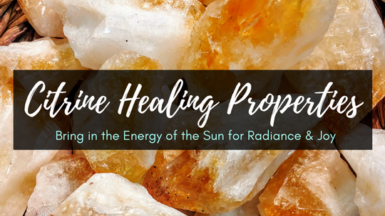 Citrine Healing Properties