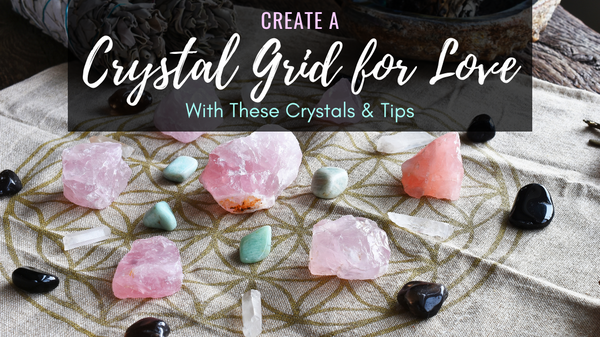 Crystal Grid for Love