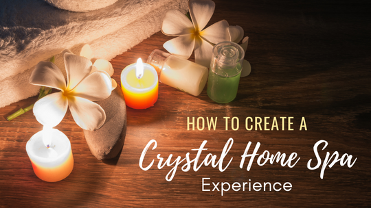 Crystal Home Spa Experience