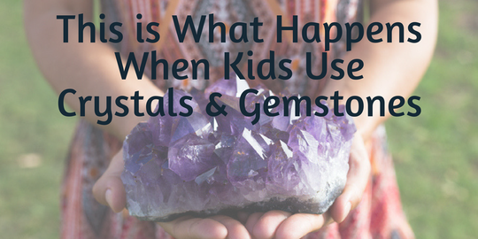 Crystals and Gemstones for Kids