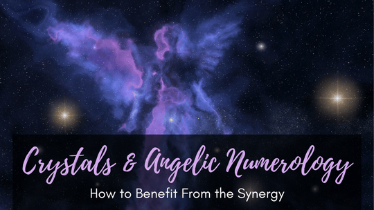 Crystals and Angelic Numerology