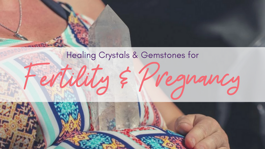 Gemstones for Fertility