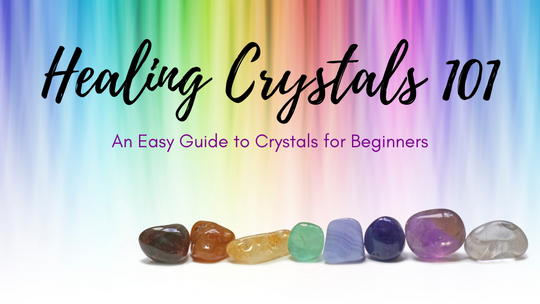 Crystals for Beginners