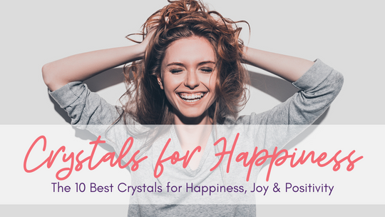 Happiness Crystals