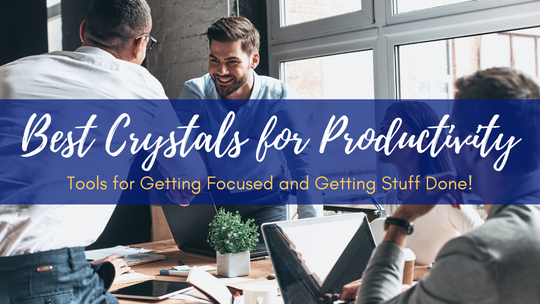 Crystals for Productivity