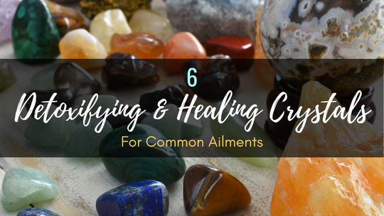 Detoxifying and Healing Crystals