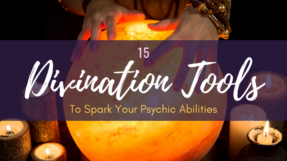 15 Divination Tools to Spark Your Psychic Abilities – Cosmic Cuts