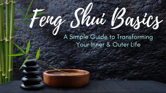 Feng Shui Basics