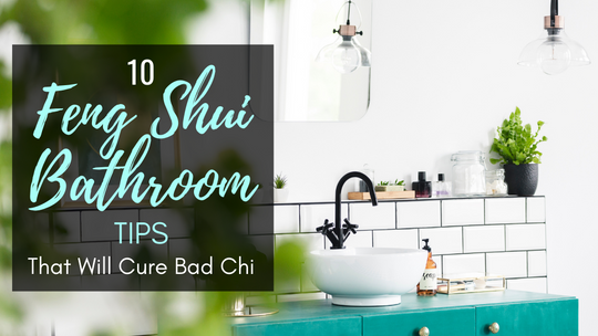 Feng Shui Bathroom Tips