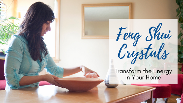 Feng Shui Crystals