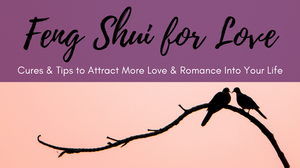 Feng Shui for Love