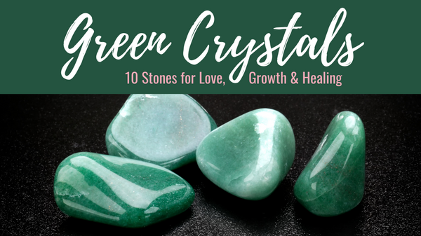 Green Crystals