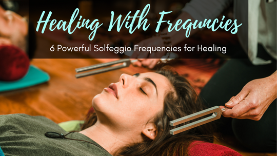 Healing With Frequencies