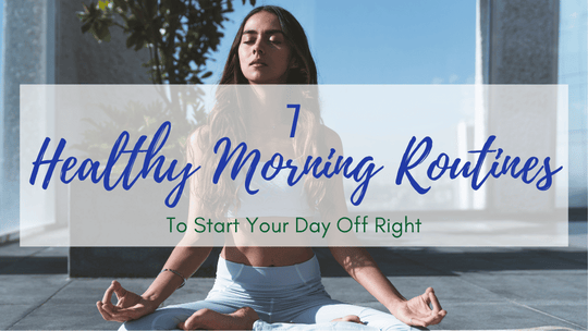 Healthy Morning Routines
