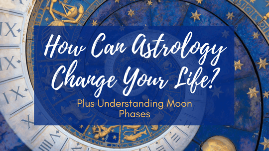 How Can Astrology Change Your Life?