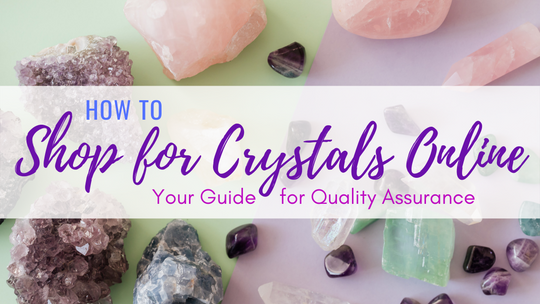 How to Shop for Crystals Online
