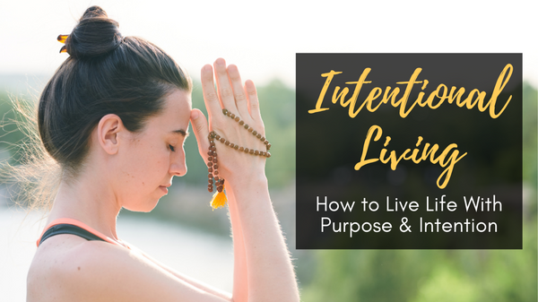 Intentional Living