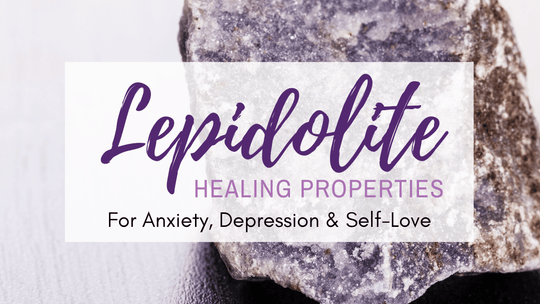 Lepidolite Healing Properties