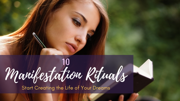 Manifestation Rituals