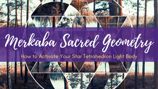 Merkaba Sacred Geometry