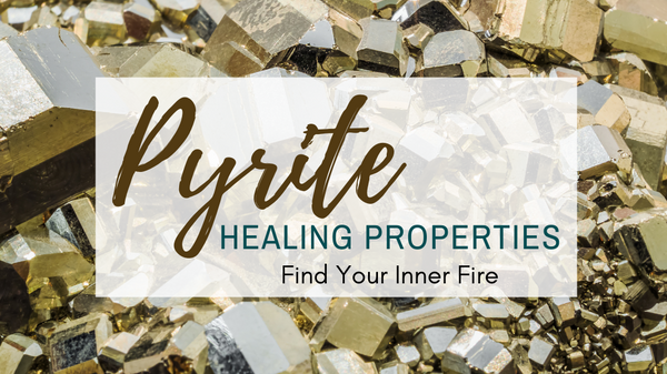 Pyrite Healing Properties