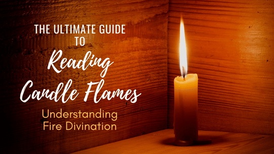 Reading Candle Flames