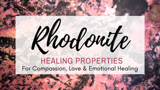 Rhodonite Healing Properties