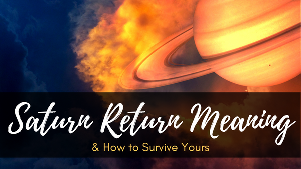 Saturn Return Meaning