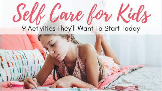 Self Care for Kids