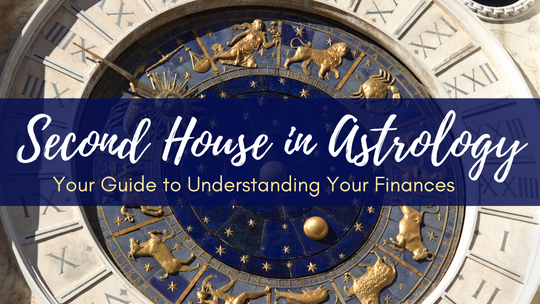 Second House in Astrology