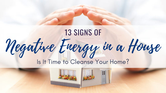 Signs of Negative Energy in a House