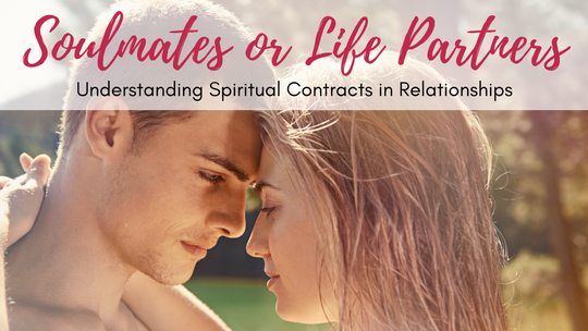 Spiritual Contracts in Relationships