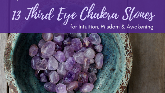 Third Eye Chakra Stones