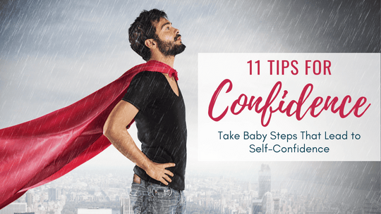 Tips for Confidence