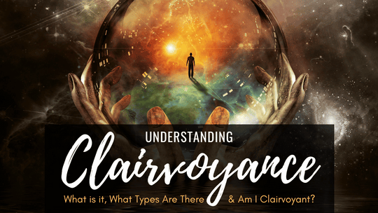 Types of Clairvoyance