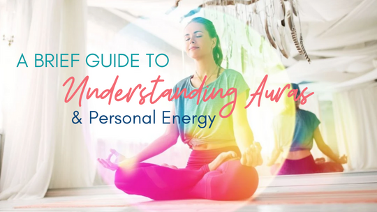 Understand Auras 7 Personal Energy