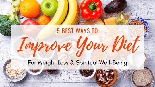 Ways to Improve Your Diet