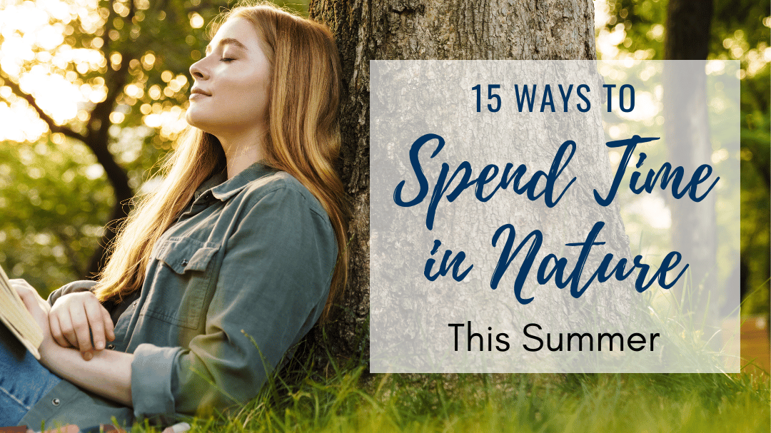 15-ways-to-spend-time-in-nature-this-summer-cosmic-cuts