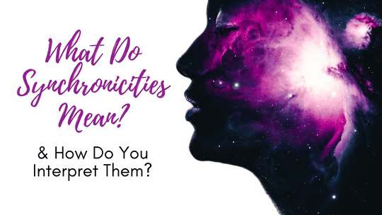 What Do Synchronicities Mean
